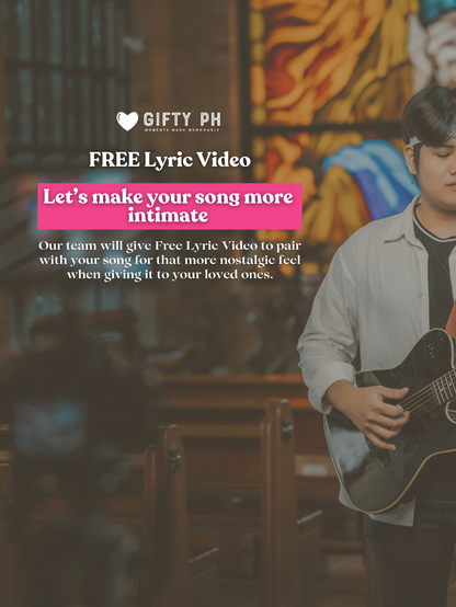 Free lyric video included with every personalized song order from Gifty PH